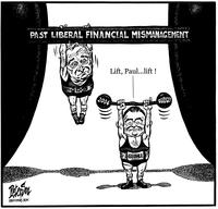 PAST LIBERAL FINANCIAL MISMANAGEMENT "Lift, Paul lift!"