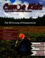 Canoe kids volume 3: the Mi'kmaq of Ktaqamkuk