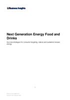 Next Generation Energy Food and Drinks