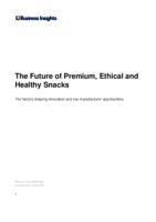 The Future of Premium, Ethical and Healthy Snacks
