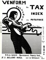 Venform Presents The Tax Insex - The Potatoes - J.S. Deluxe Hall - May 3rd Saturday