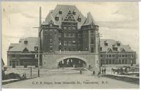 C.P.R. Depot, from Granville St., Vancouver, B.C.