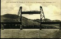 First Lift Bridge in Canada, C.N.R. over N. Thompson, near Kamloops, B.C.