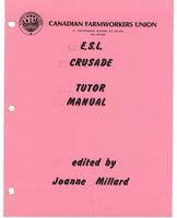 Farmworkers ESL Crusade 1986 : Tutor Manual