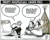Treaty negotiations, Canada-1760... "Should we include a clause relating to conservation of resources?" "Nah, no one would be stupid enough to endanger an entire species."
