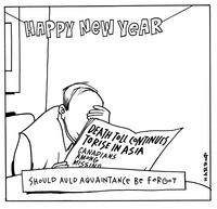HAPPY NEW YEAR DEATH TOLL CONTINUES TO RISE IN ASIA CANADIANS AMONG MISSING SHOULD AULD AQUAINTANCE BE FORGOT