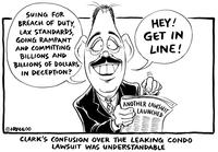 CLARK'S CONFUSION OVER THE LEAKING CONDO LAWSUIT WAS UNDERSTANDABLE "Suing over breach of duty, lax standards, going rampant and committing billions and billions of dollars in deception?" "Hey! Get in line!"