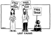 Free All Whales, Free Al-Quida POWs, Free Trade Lost Causes