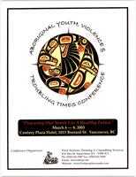 [Aboriginal youth, violence & troubling times conference flyer]