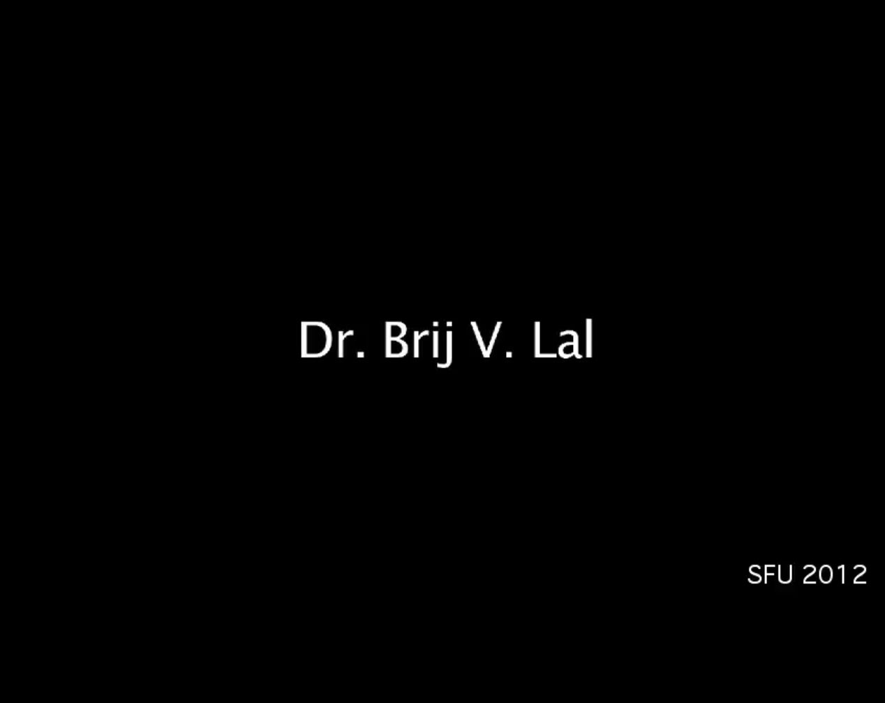 Brij V. Lal interview (Full length)