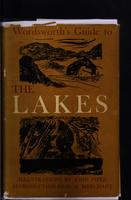 A Guide Through the District of the Lakes in the North of England with a Description of the Scenery, &c. for the Use of Tourists and Residents by William Wordsworth with ILlustrations by John Piper and an Introduction by W.M. Merchant