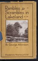 Rambles & Scrambles in Lakeland by George Atkinson, With photographs by E.H. Atkinson