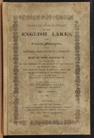 A Concise Description of the English Lakes, and Adjacent Mountains: with General Directions to Tourists; Observations on the Mineralogy and Geology of the District; on Meteorology; the Floating Island in Derwent Lake; and the Black-lead Mine in Borrowdale