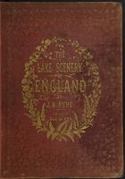 Lake Scenery of England by J. B. Pyne. Drawn on Stone by T. Picken