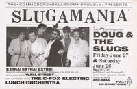 The Commodore Ballroom Proudly Presents Slugamania