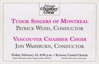 Vancouver Chamber Choir: Tudor Singers of Montreal, Vancouver Chamber Choir
