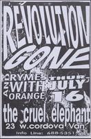 Revolution Gone and Rymes With Orange