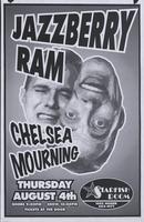 Jazzberry Ram, Chelsea Mourning