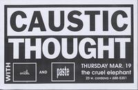 Caustic Thought With the Smalls and Paste
