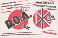 Perryscope Concerts, Striving for Street Credibility Presents Vancouver's Own D.O.A., Destroy Tradition, Dead Kennedys Plus Special Guests from Ohio Toxic Reasons