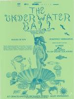 The Underwater Ball: A Tamahnous Theatre Production
