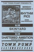 The Town Pump Presents Rhythm Pigs Also Skinyard Also Shattered Ambition