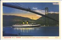 VanBCC Lions Gate Bridge, C.P.R. Steamer arriving from Victoria and Seattle