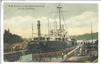 H.M. Warship in Dry Dock, Esquimalt, B.C.C.