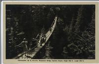 Vancouver, B.C., Canada, Suspension Bridge, Capilano canyon, Height 200 ft., Length 450 ft.